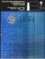 SECOND IEEE INTERNATIONAL CONFERENCE ON FUZZY SYSTEMS VOLUME 2     PDF电子版封面  0780306147   
