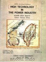 HIGH TECHNOLOGY IN THE POWER INDUSTRY     PDF电子版封面    DR.CHIN  E.LIN 