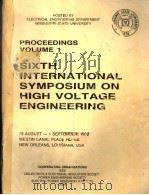 PROCEEDINGS  VOLUME 1 SIXTH INTERNATIONAL SYMPOSIUM ON HIGH VOLTAGE ENGINEERING（ PDF版）