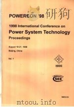 POWER SYSTEM TECHNOLOGY  PROCEEDINGS  VOL.1     PDF电子版封面  7800034259  电力科学研究院编 