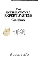FIRST INTERNATIONAL EXPERT SYSTEMS CONFERENCE     PDF电子版封面     