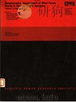 REQUIREMENTS ASSESSMENT OF WIND POWER PLANTS IN ELECTRIC UTILITY SYSTEMS  VOLUME 3:APPENDIXES     PDF电子版封面     