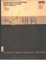 BIOLOGICAL EFFECTS OF HIGH-VOLTAGE ELECTRIC FIELDS:AN UPDATE  VOLUME 2:BIBLIOGRAPHY     PDF电子版封面     