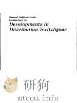 DEVELOPMENTS IN DISTRIBUTION SWITCHGEAR     PDF电子版封面     