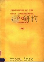 PROCEEDINGS OF THE SIXTH INTERNATIONAL PCI CONFERENCE 1983     PDF电子版封面     