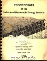 PROCEEDINGS OF THE 3RD ANNUAL RENEWABLE ENERGY SEMINAR（ PDF版）