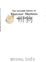 THIRD INTERNATIONAL CONFERENCE ON ELECTRICAL MACHINES AND DRIVES（ PDF版）