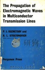 THE PROPAGATION OF ELECTROMAGNETIC WAVES IN MULTICONDUCTOR TRANSMISSION LINES（ PDF版）