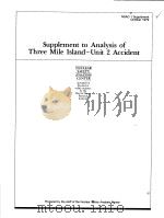 SUPPLEMENT TO ANALYSIS OF THREE MILE ISLAND-UNIT 2 ACCIDENT（ PDF版）