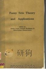 FUZZY SETS THEORY AND APPLICATIONS     PDF电子版封面  9027722625  ANDRE JONES  ARNOLD KAUFMANN 