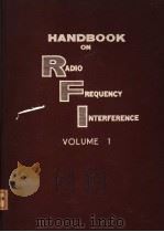 RADIO FREQUENCY INTERFERENCE HANDBOOK  VOLUME 1     PDF电子版封面     