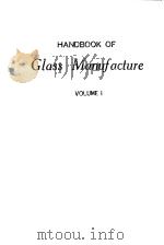 HANDBOOK OF GLASS MANUFACTURE  VOLUME 1     PDF电子版封面     