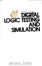 DIGITAL LOGIC TESTING AND SIMULATION     PDF电子版封面     
