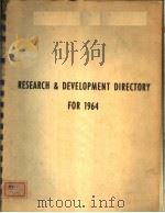 RESEARCH AND DEVELOPMENT DIRECTORY FOR 1964     PDF电子版封面     
