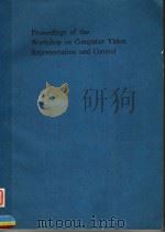 PROCEEDINGS OF THE WORKSHOP ON COMPUTER VISION REPRESENTATION AND CONTROL     PDF电子版封面  0818605316   