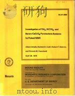 INVESTIGATION OF TIHX/KC1O4 AND BORON/CACRO4 PYROTECHNIC SYSTEMS BY PULSED NMR     PDF电子版封面    ALBERT ATTALLA  BARTLETT D.CRA 