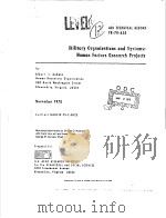 MILITARY ORGANIZATIONS AND SYSTOMS:HUMAN FACTORS ROSEARCH PROJECTS     PDF电子版封面    ALBERT L.KUBALA 