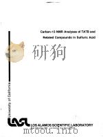 CARBON-13 NMR ANALYSES OF TATB AND RELATED COMPOUNDS IN SULFURIC ACID     PDF电子版封面    BETTY W.HARRIS 