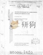 THE FIRE ENVIRONMENT OF A SOLID ROCKET PROPELLANT BURNING IN AIR     PDF电子版封面    E.W.PRICE 