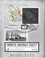ENERGETIC MATERIALS FACILITY OPERATED BY THE CHEMISTRY AND MATERIALS SCIENCE DEPARTMENT（ PDF版）