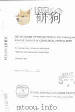 DDT BEHAVIOR OF POROUS PROPELLANT MODELS AND POROUS SAMPLES OF COMMERCIAL PROPELLANTS     PDF电子版封面     