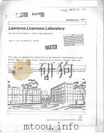 LAWRENCE LIVERMORE LABORATORY LOW DETONATION VELOCITY-HIGH ENERGY EXPLOSIVES     PDF电子版封面    JOHN W.KURY AND HOWARD C.HORNI 