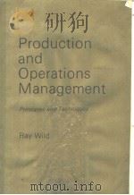 PRODUCTION AND OPERATIONS MANAGEMENT PRINCIPLES AND TECHNIQUES     PDF电子版封面  0039101991   