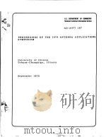 PROCEEDINGS OF THE 1979 ANTENNA APPLICATIONS SYMPOSIUM     PDF电子版封面     