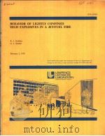 BEHAVIOR OF LIGHTLY CONFINED HIGH EXPLOSIVES IN A JET-FUEL FIRE     PDF电子版封面    K.J.SCRIBNER  G.J.TANAKA 