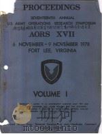 PROCEEDINGS SEVENTEENTH ANNUAL US ARMY OPERATIONS RESEARCH SYMPOSIUM AORS 17 VOLUME 1     PDF电子版封面     