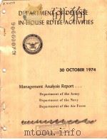 DEPARTMENT OF DEFENSE IN-HOUSE RDT&E ACTIVITIES 30 OCTOBER 1974     PDF电子版封面     