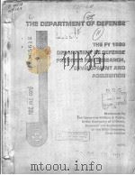 THE FY 1980 DEPARTMENT OF DEFENSE PROGRAM FOR RESEARCH DEVELOPMENT AND ACQUISITION     PDF电子版封面     