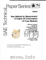 NEW METHOD FOR MEASUREMENT OF ENGINE OIL CONSUMPTION (S-TRACE METHOD)     PDF电子版封面     