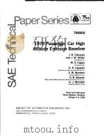 1970 PASSENGER CAR HIGH ALTITUDE EMISSION BASELINE     PDF电子版封面    J.B.EDWARDS AND J.W.SHILLER  W 