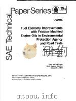 FUEL ECONOMY IMPROVEMENTS WITH FRICTION-MODIFIED ENGINE OILS IN ENVIRONMENTAL PROTECTION AGENCY AND     PDF电子版封面    MERRILL L.HAVILAND AND MALCOLM 
