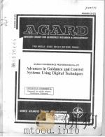 AGARD CONFERENCE PROCEEDINGS NO.272 ADVANCES IN GUIDANCE AND CONTROL SYSTEMS USING DEIGITAL TECHNIQU（ PDF版）
