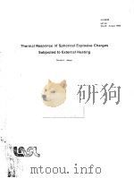 THERMAL RESPONSE OF SPHERICAL EXPLOSIVE CHARGES SUBJECTED TO EXTERNAL HEATING（ PDF版）