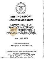 COMPATIBILITY OF PLASTICS/MATERIALS WITH EXPLOSIVES PROCESSING EXPLOSIVES（ PDF版）
