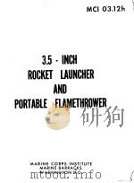 3.5-INCH ROCKET LAUNCHER AND PORTABLE FLAMETHROWER     PDF电子版封面     