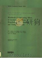 WORKBOOK FOR ESTIMATING EFFECTS OF ACCIDENTAL EXPLOSIONS IN PROPELLANT GROUND HANDLING AND TRANSPORT（ PDF版）