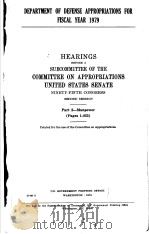 HEARINGS BEFORE A SUBCOMMITTEE OF THE COMMITTEE ON APPROPRIATIONS UNITED STATES SENATE  NINETY-FIFTH（ PDF版）