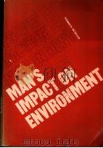 MAN'S IMPACT ON ENVIRONMENT     PDF电子版封面    THOMAS R.DETWYLER 