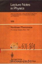 LECTURE NOTES IN PHYSICS 189 NONLINEAR PHENOMENA     PDF电子版封面  3540127305  K.B.WOLF 