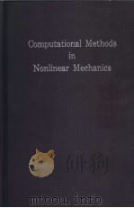 COMPUTATIONAL METHODS IN NONLINEAR MECHANICS     PDF电子版封面     