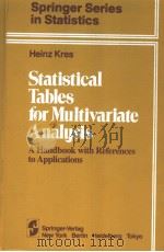 STATISTICAL TABLES FOR MULTIVARIATE ANALYSIS A HANDBOOK WITH REFERENCES TO APPLICATIONS     PDF电子版封面  0387909095   
