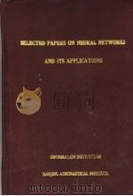 SELECTED PAPERS ON NEURAL NETWORKS AND ITS APPLICATIONS（ PDF版）