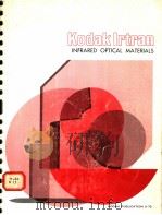 KODAK IRTRAN INFRARED OPTICAL MATERIALS     PDF电子版封面     
