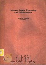 PROCEEDINGS OF SPIE-THE INTERNATIONAL SOCIETY FOR OPTICAL ENGINEERING VOLUME 781 INFRARED IMAGE PROC（ PDF版）