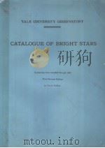 YALE UNIVERSITY OBSERVATORY CATALOGUE OF BRIGHT STARS   1964  PDF电子版封面    DORRIT HOMEIT 