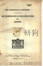 INDIA METEOROLOGICAL DEPARTMENT.METEOROLOGICAL ORGANISATION FOR AIRMEN 1939     PDF电子版封面     